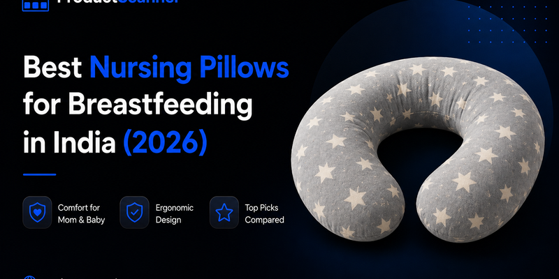 Best Nursing Pillows for Breastfeeding in India (2026)