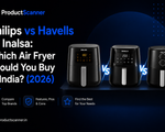 Philips vs Havells vs Inalsa: Which Air Fryer Should You Buy in India? (2026)