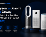 Dyson vs Xiaomi vs Coway: Which Air Purifier Is Worth It in India? (2026)