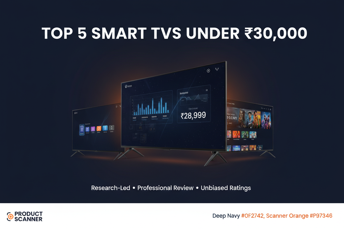 Top 5 Smart TVs Under ₹30,000 in India (2026)